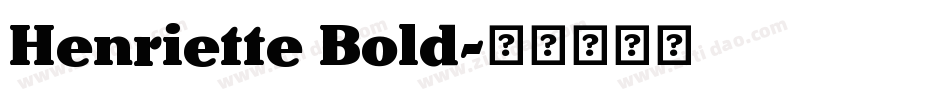 Henriette Bold字体转换